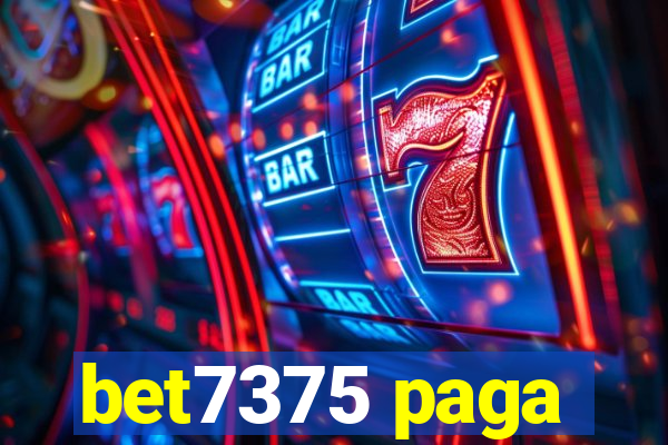 bet7375 paga